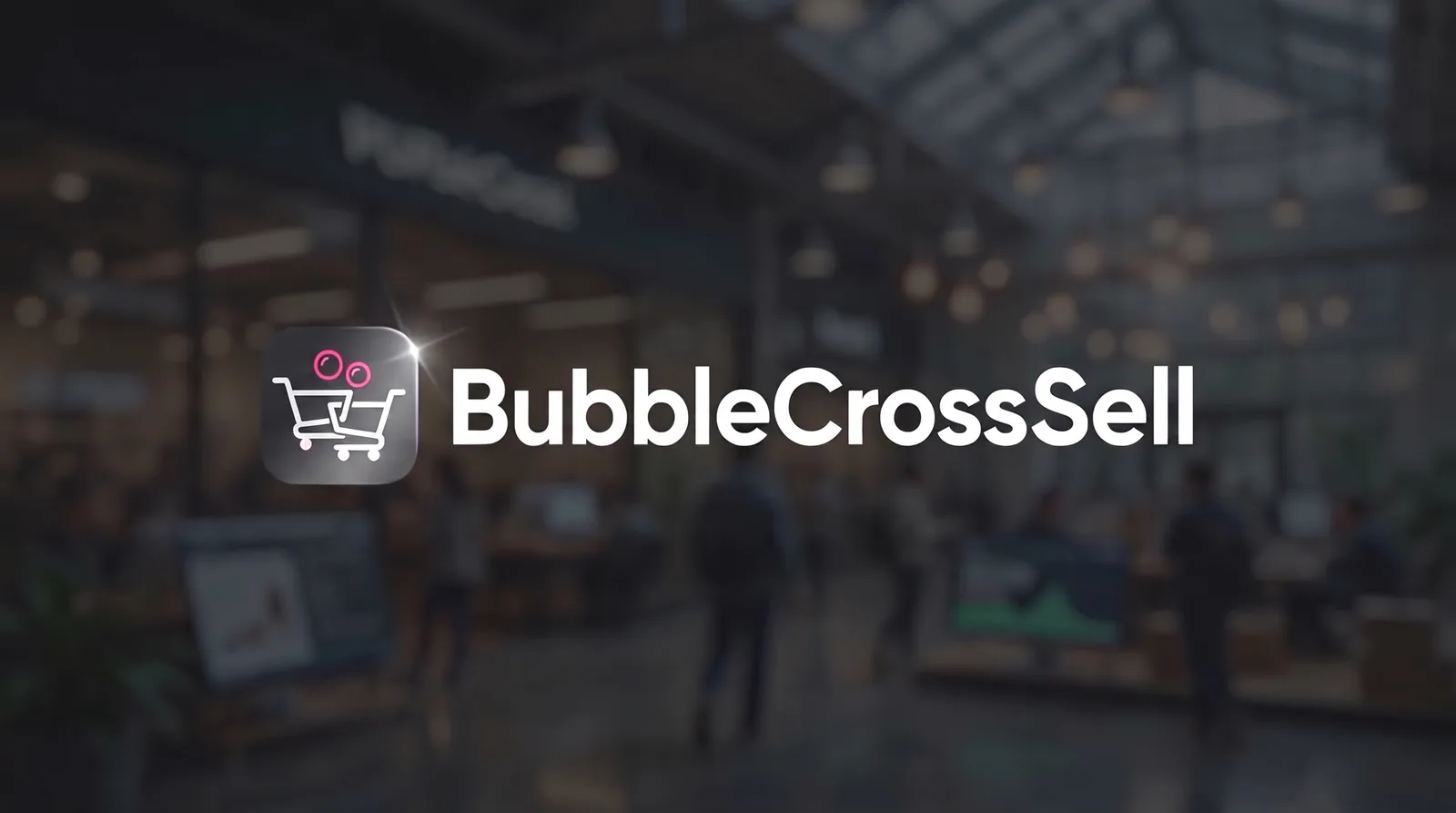 BubbleCrossSell, app de cross-sell para Shopify